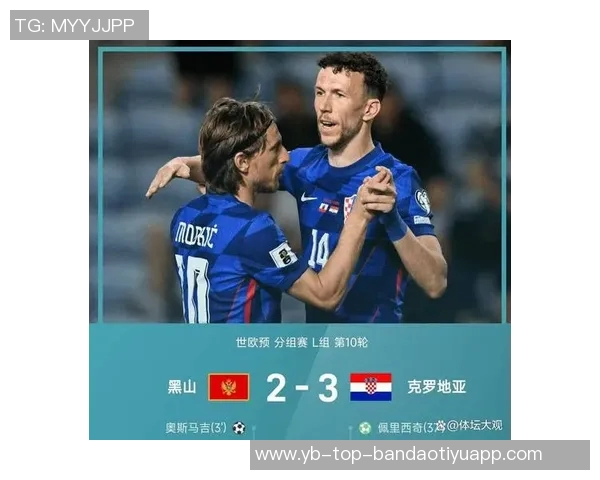 创造十次重大机会的球员仅加克波和佩里西奇在本届世欧预中脱颖而出